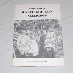 Anneli Mäkelä Sukututkimuksen alkeisopas